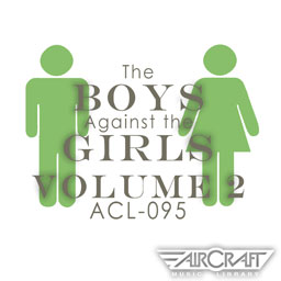 The Boys Against The Girls Vol.. 2
