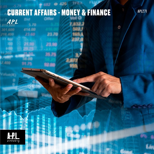 Current Affairs - Money & Finance