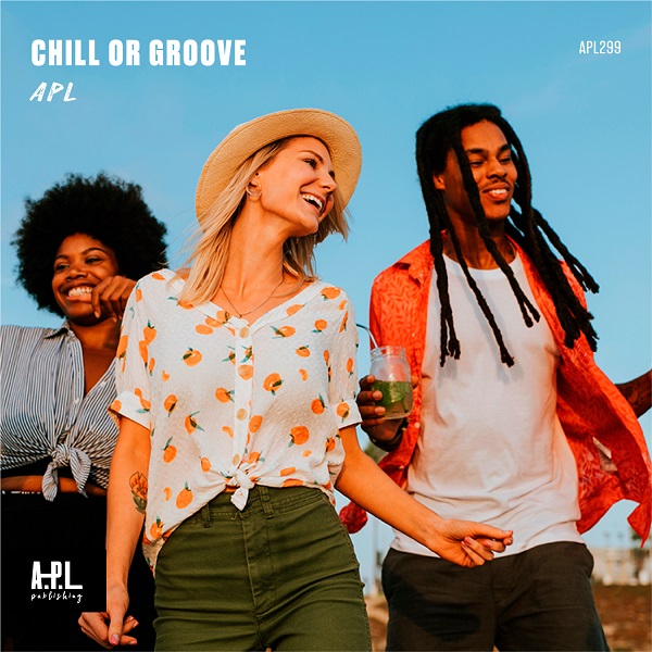 Chill Or Groove