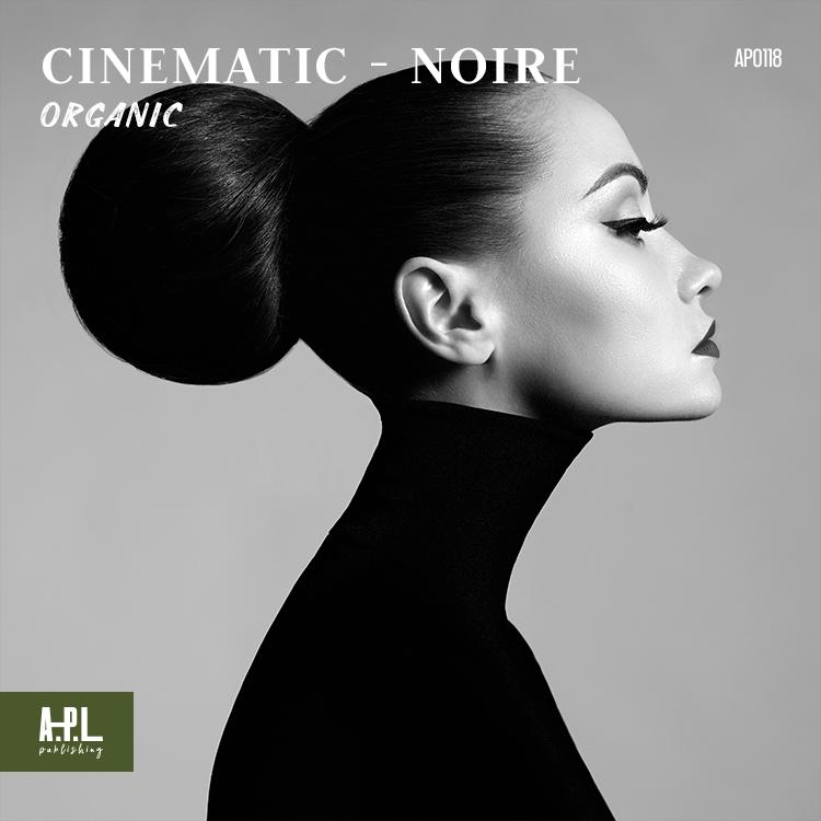 Cinematic - Noire