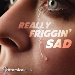 Really Friggin Sad