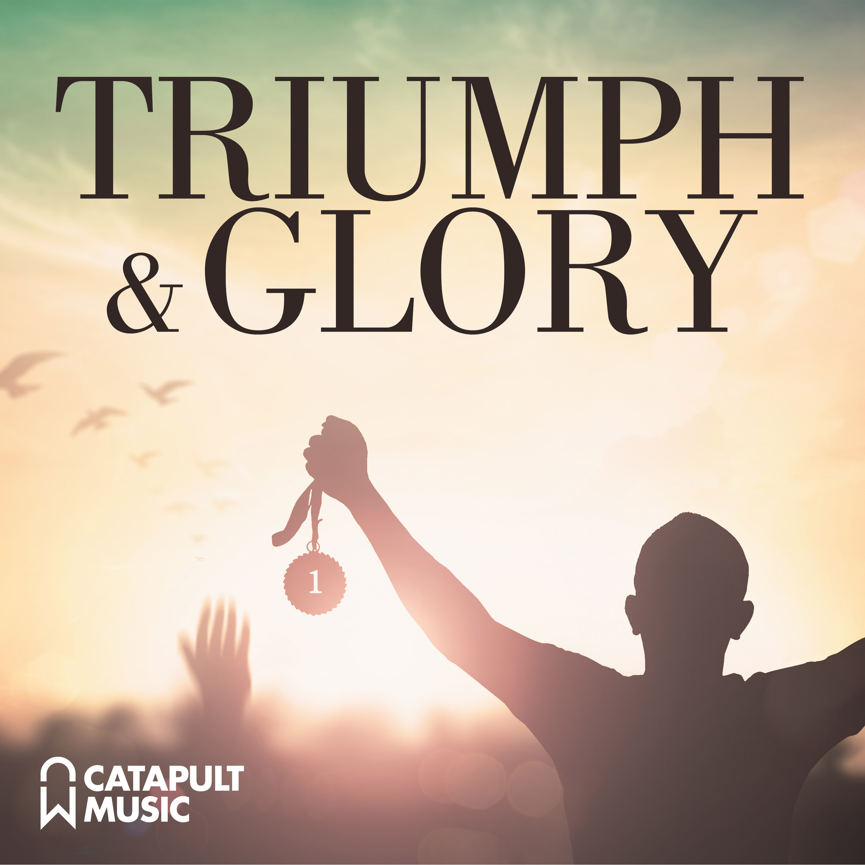 Triumph And Glory