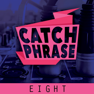 Catch Phrase 8