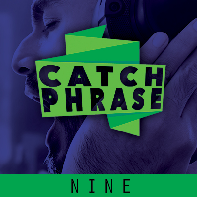 Catch Phrase Nine