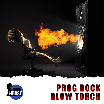 Prog Rock Blow Torch