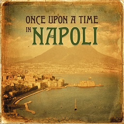 Once Upon a Time in Napoli
