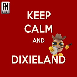 Keep Calm and Dixieland
