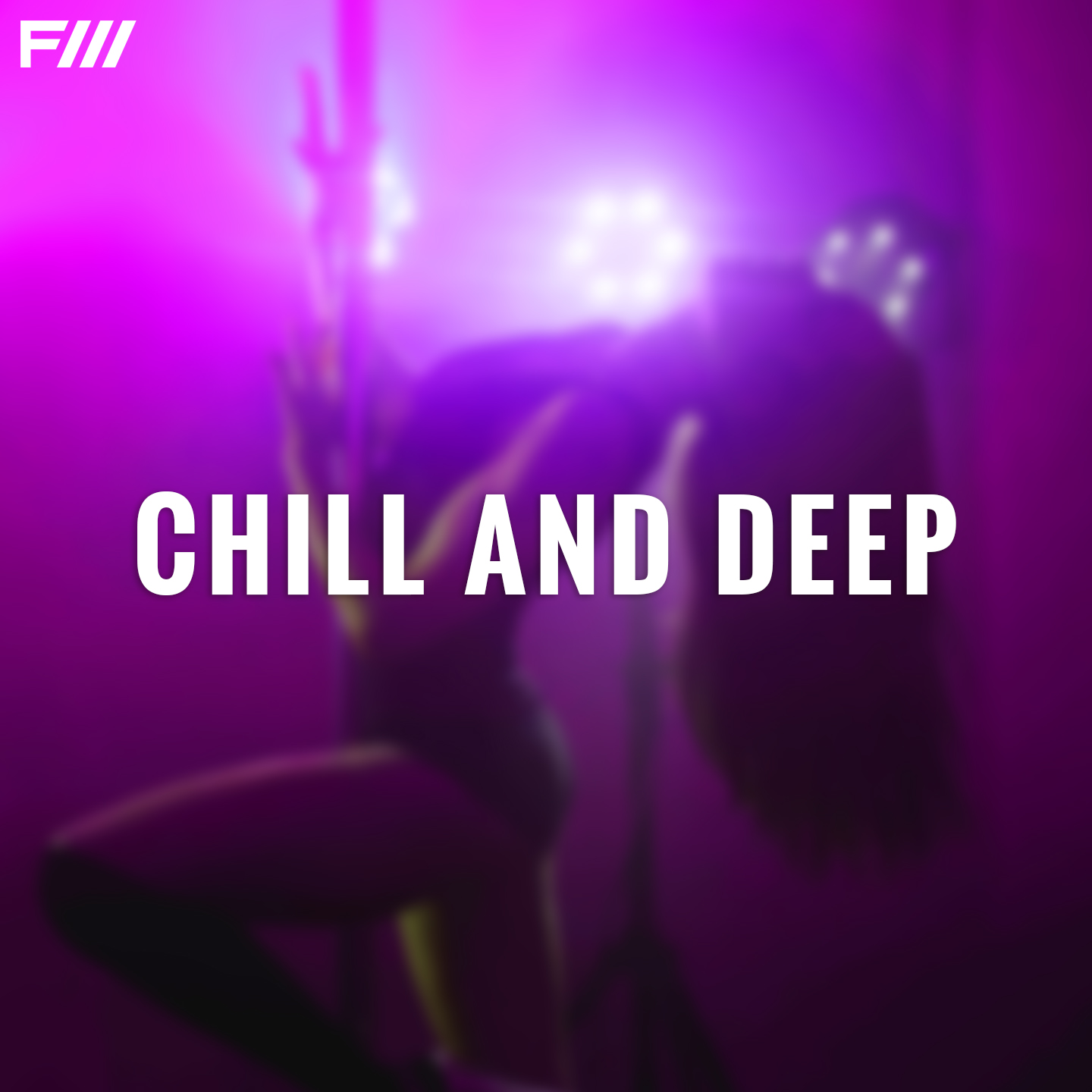 Chill And Deep