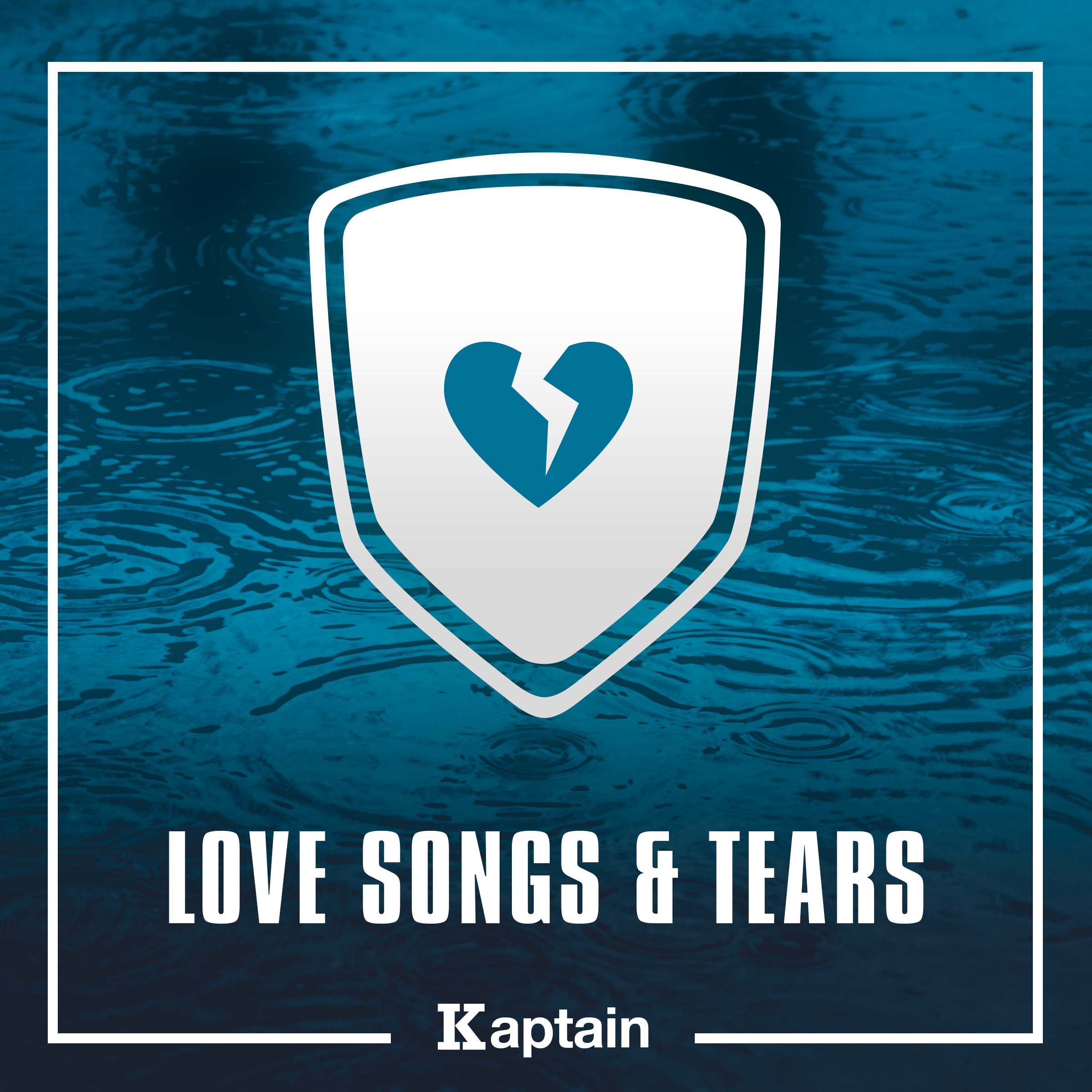 Love Songs & Tears