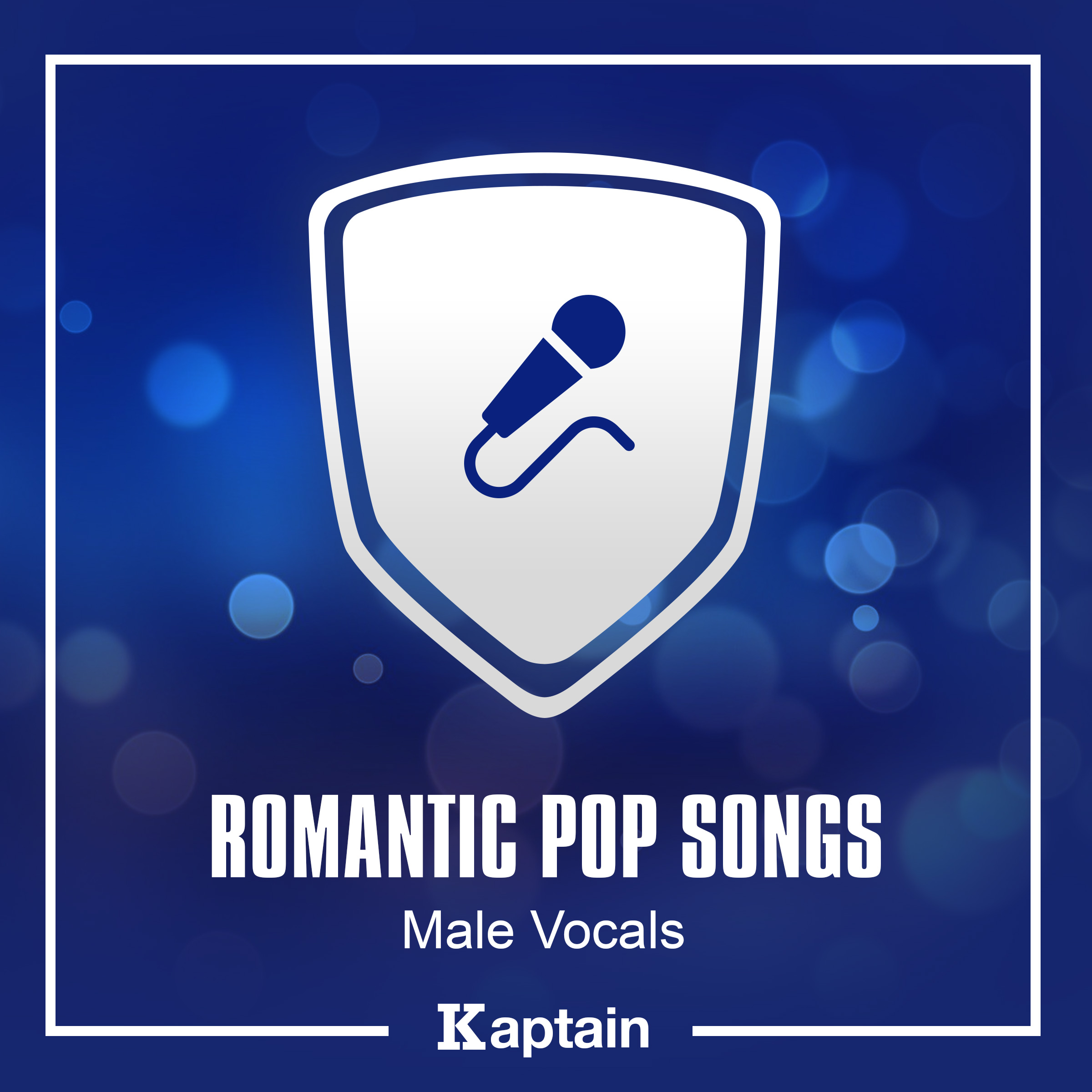 Romantic Pop Songs [Male Vocals]