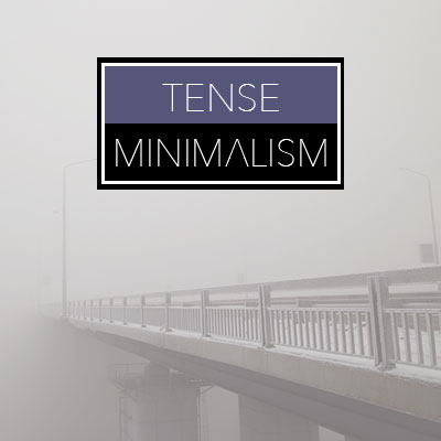 Tense Minimalism