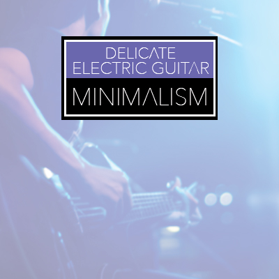 Delicate Electric Guitar Minimalism