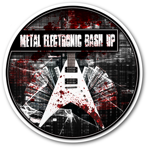 Metal Electronic Bash Up