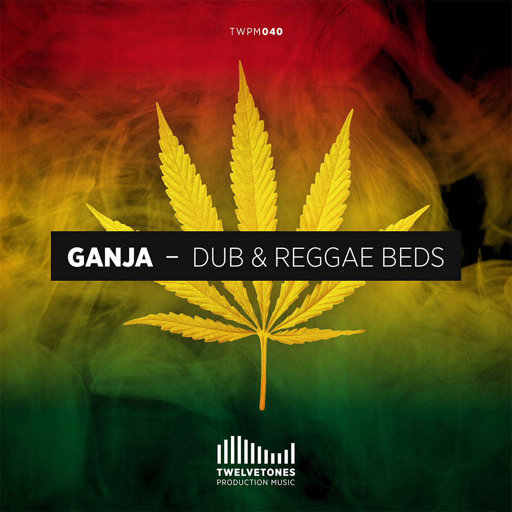 Ganja - Dub and Reggae Beds