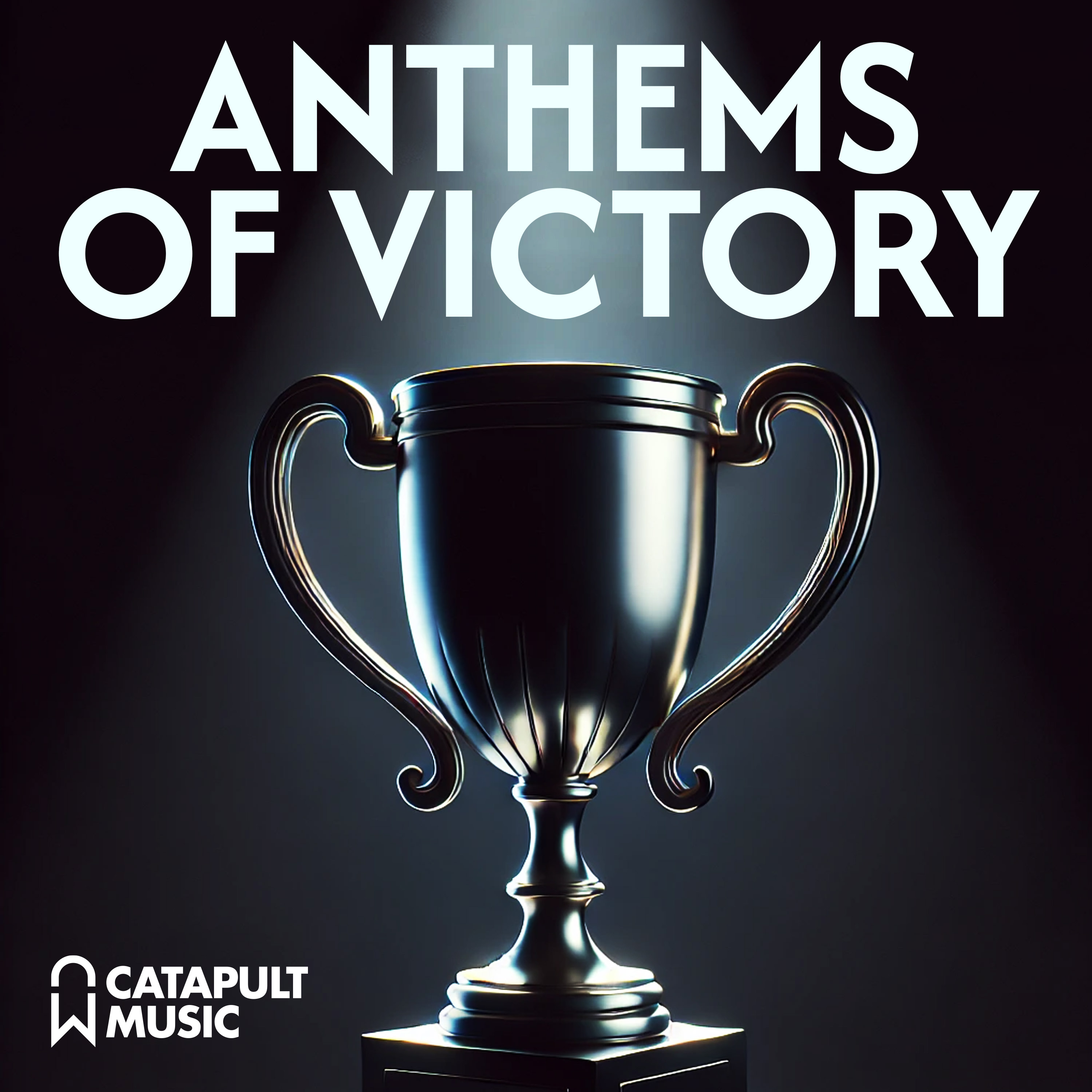 Anthems Of Victory