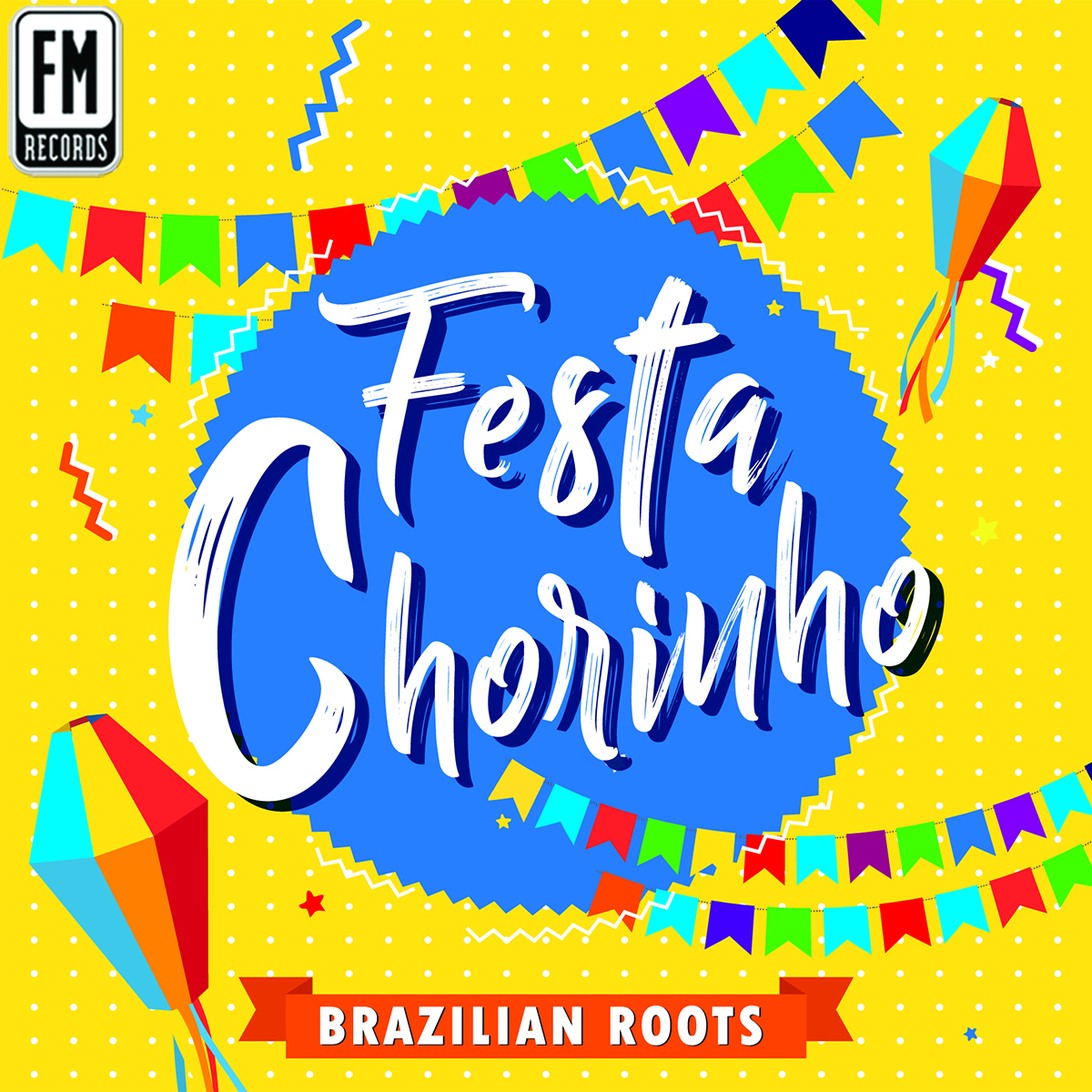 Festa Chorinho - Brazilian Roots