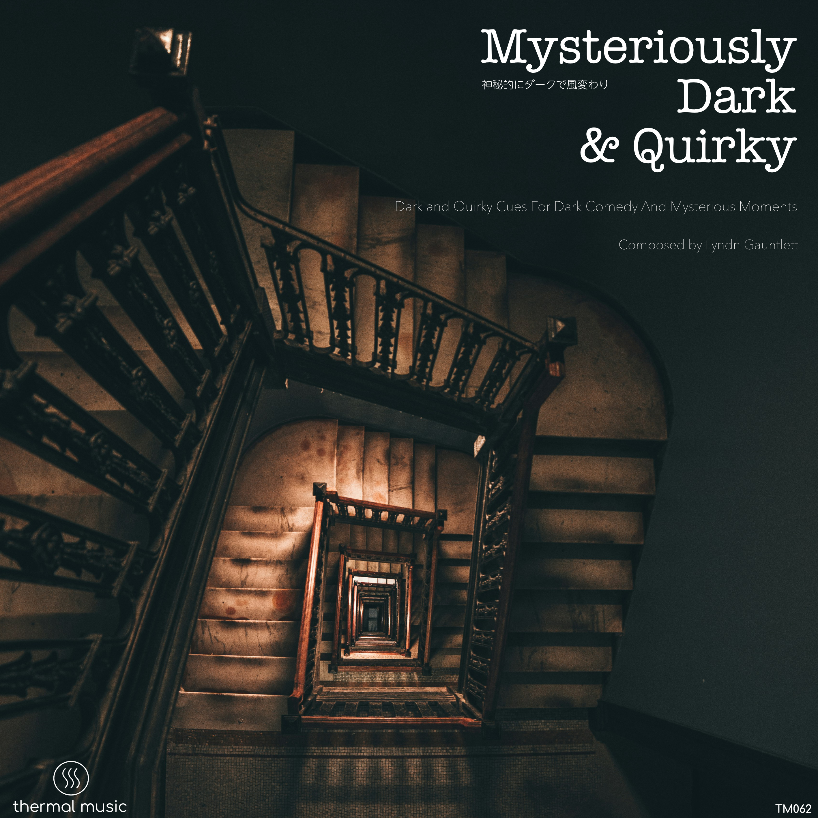 Mysteriously Dark & Quirky